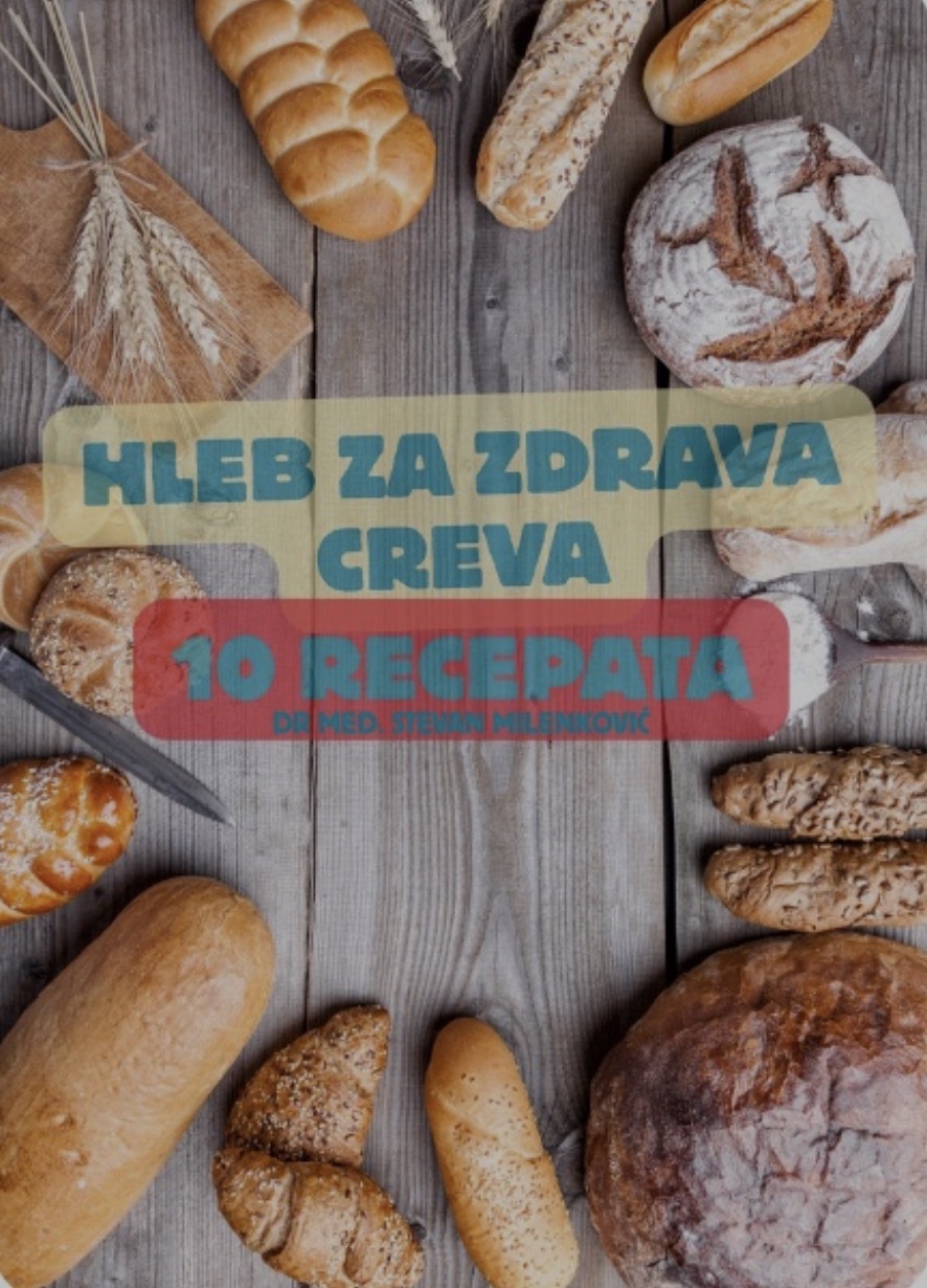 Hleb za zdrava creva - 10 recepata